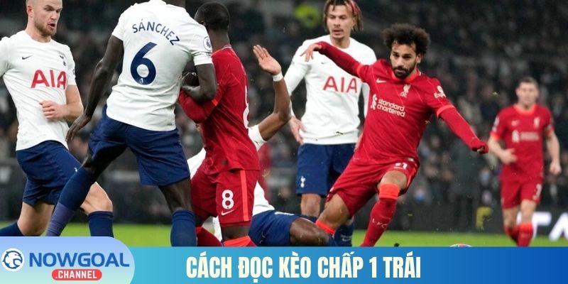 Cách đọc kèo chấp 1 trái