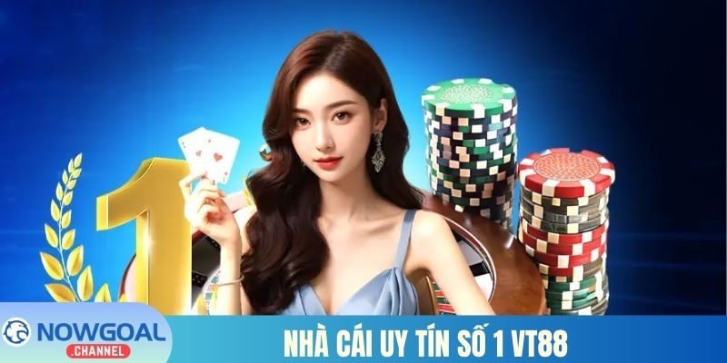 Nhà cái uy tín số 1 Vt88
