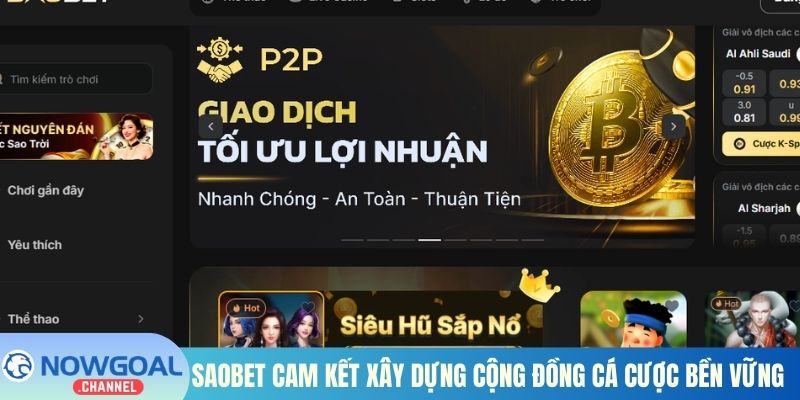 Saobet cam kết xây dựng cộng đồng cá cược bền vững 