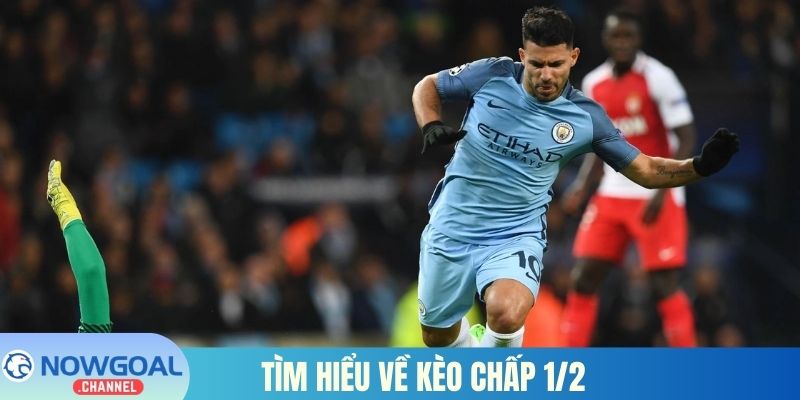 Tìm hiểu về kèo chấp 1/2 